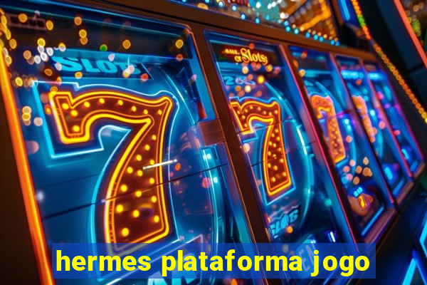 hermes plataforma jogo